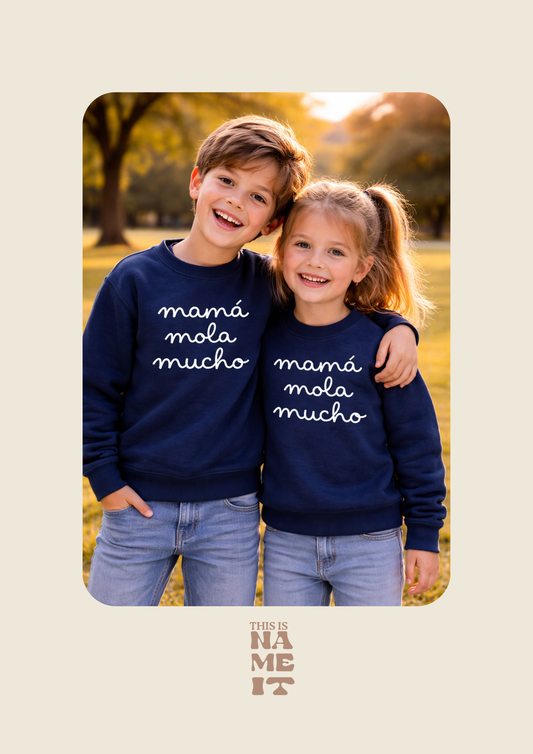 MAMÁ MOLA MUCHO